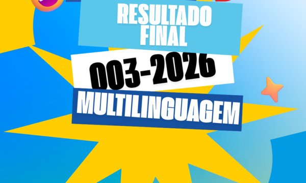 RESULTADO FINAL DOS HABILITADOS NO EDITAL DE FOMENTO MULTILINGUAGENS – 003/2026