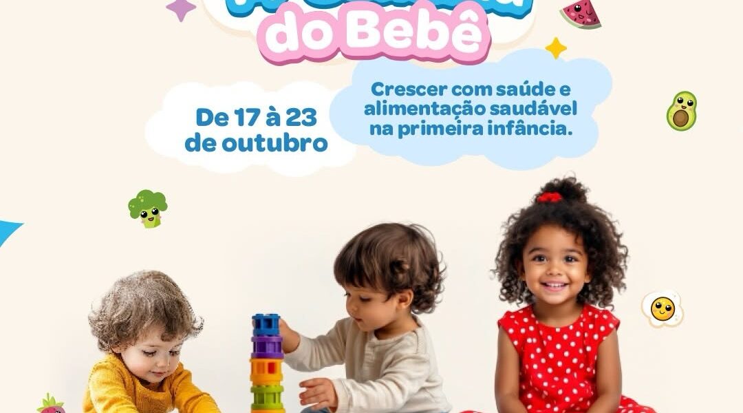 Confia a programação da 14ª Semana do Bebê, de 17 à 23 de Outubro