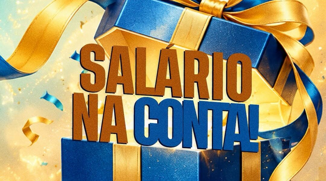 SALAÉRIO NA CONTA 23 DE OUTUBRO